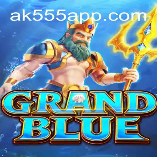 Discover the World of GRANDBLUE and Explore AK-555.com Oficial Slots Brasil #1